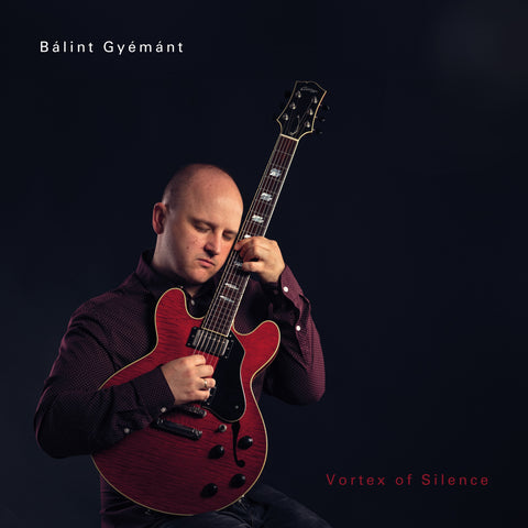 Bálint Gyémánt - Vortex of Silence (Vinyl)