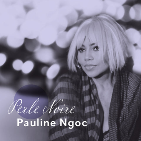 Pauline Ngoc - Perle Noir (CD)