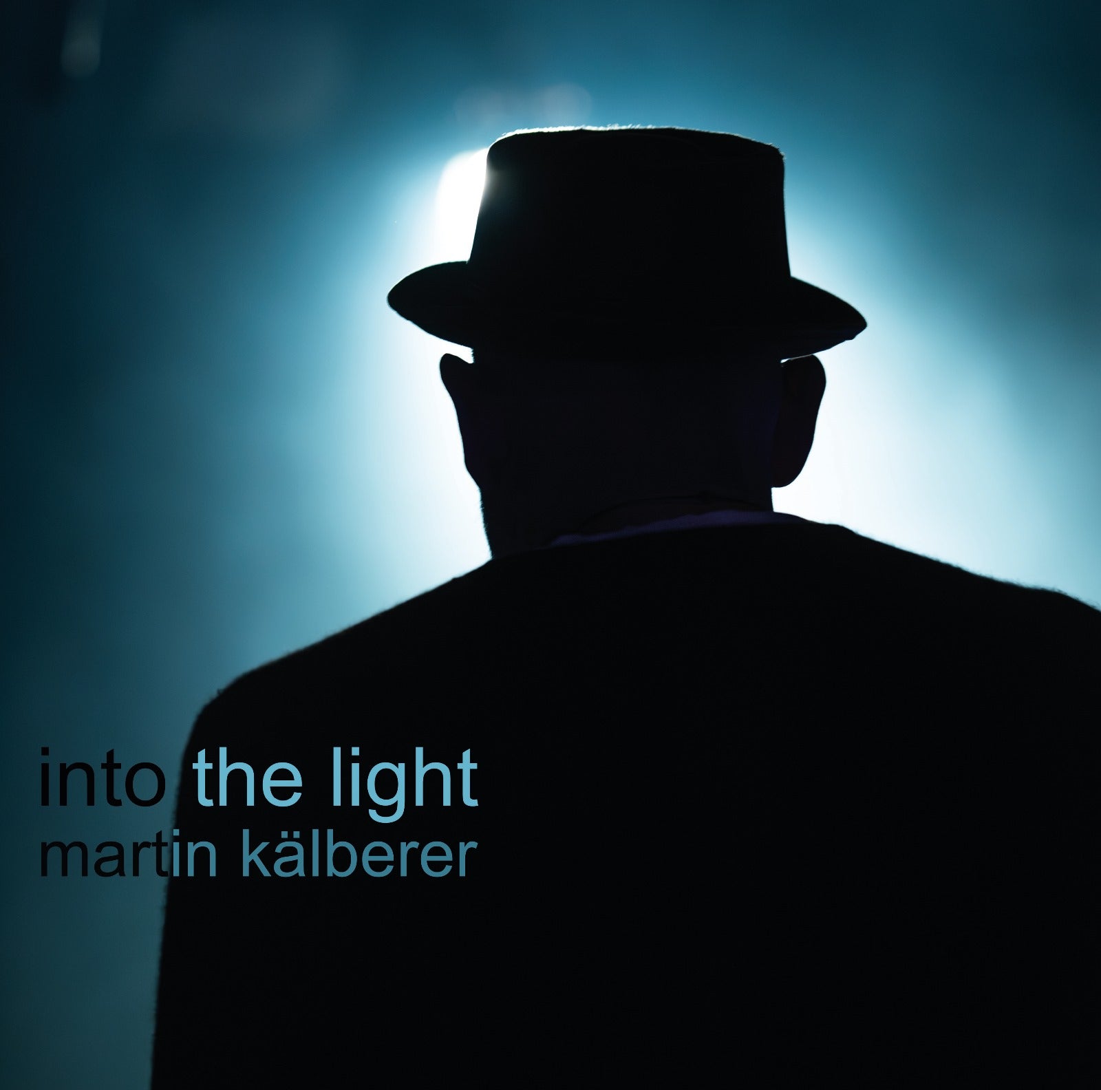 Martin Kälberer - into the light (limitierte signed Vinyl)