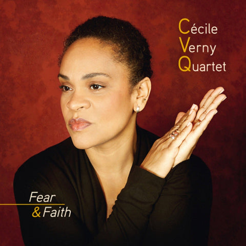 Cécile Verny Quartet - Fear & Faith (CD)