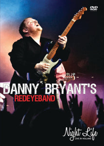 Danny Bryant's Redeyeband - Night Life - Live In Holland (CD)