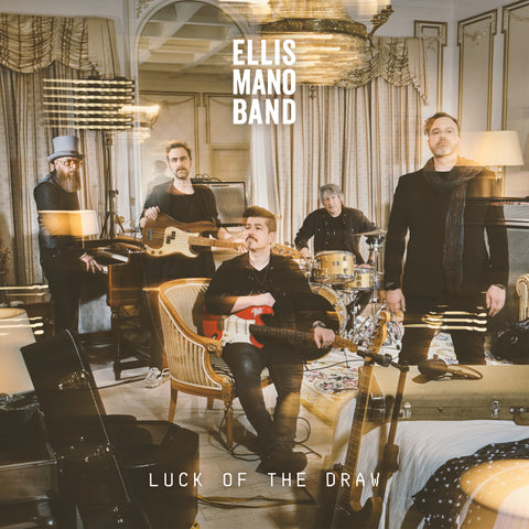 Ellis Mano Band - Luck Of The Draw (CD)