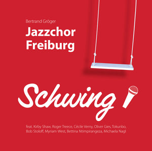 Jazz Choir Freiburg - Schwing! (CD)