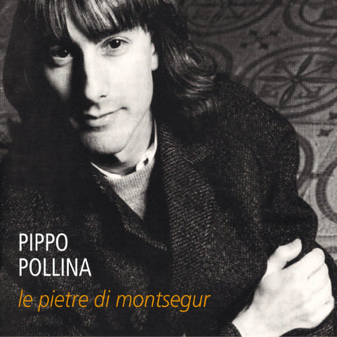Pippo Pollina - Le Pietre Di Montsegur (CD)