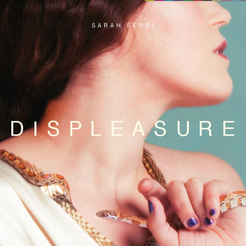 Sarah Ferri - Displeasure (CD)