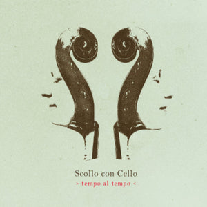 Scollo Con Cello - Tempo Al Tempo (CD)