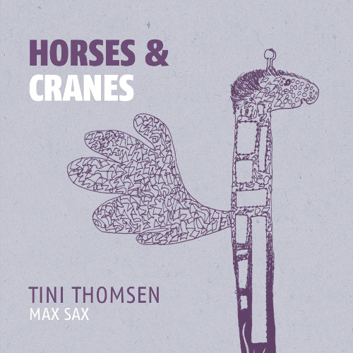 Tini Thomsen Max Sax - Horses & Cranes (CD)